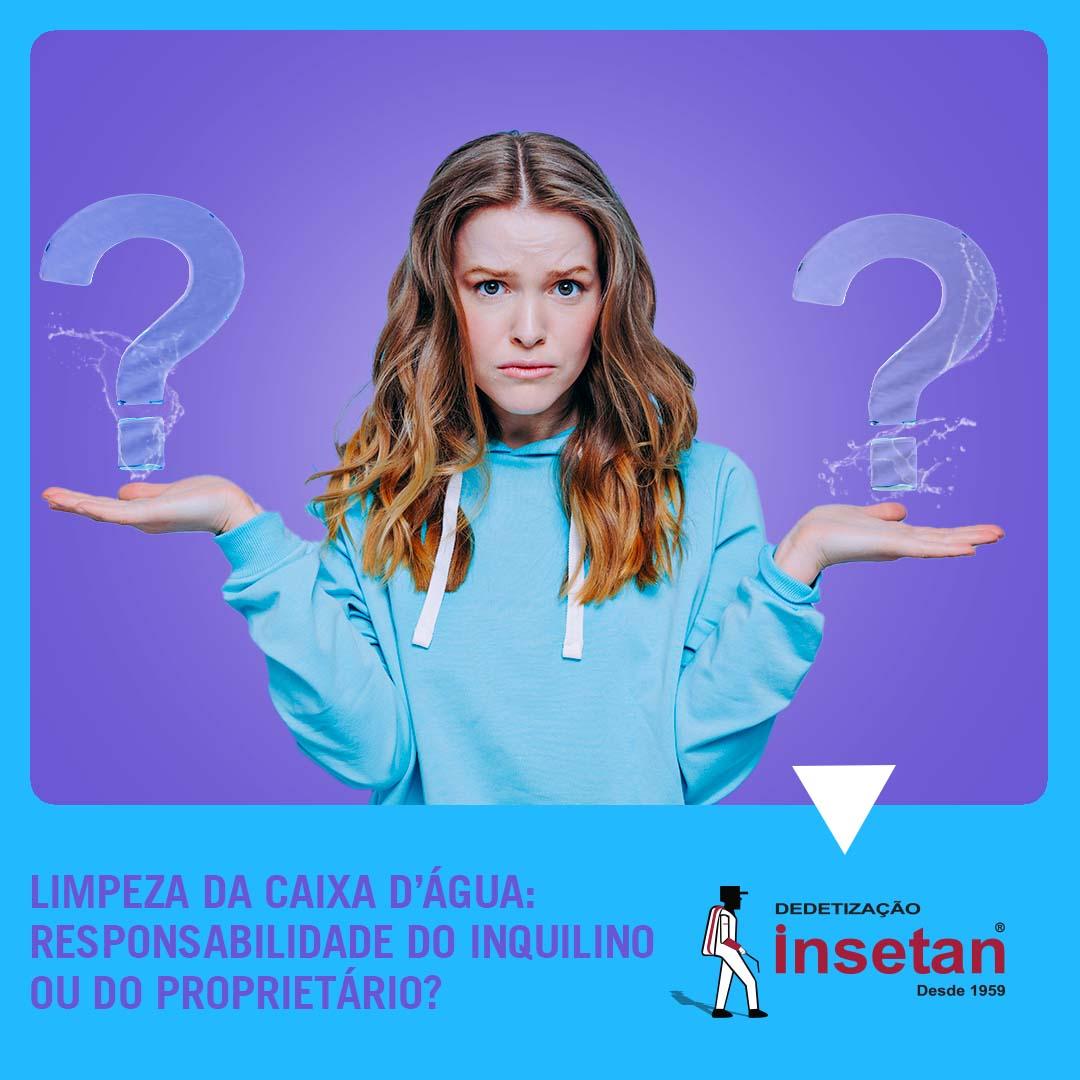 Limpeza da caixa d’água: responsabilidade do inquilino ou do proprietário?